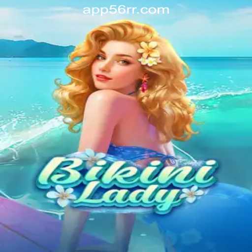 Exploring BikiniLady - The Ultimate Adventure in 56RR.com Oficial Slots Brasil