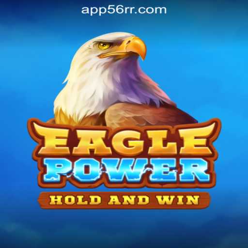 Exploring the World of EaglePower: Dive into 56RR.com Oficial Slots Brasil #1
