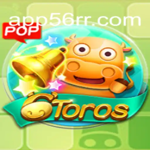 Exploring 6Toros: The Game-Changer in the World of 56RR.com Oficial Slots Brasil #1