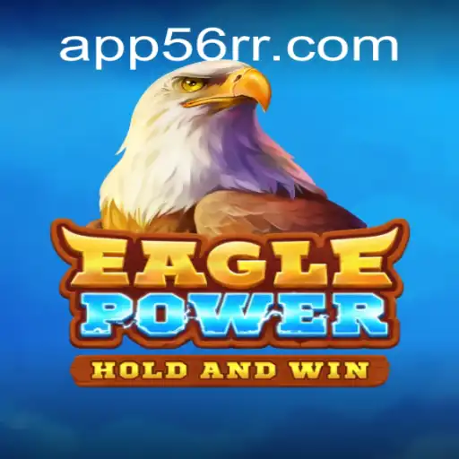 Exploring the World of EaglePower: Dive into 56RR.com Oficial Slots Brasil #1