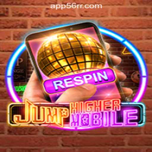 JumpHighermobile: Revolutionizing Mobile Gaming with 56RR.com Oficial Slots Brasil #1