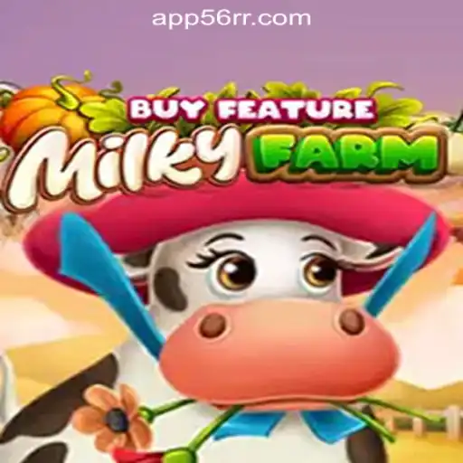 MilkyFarmBuyFeature: Discover the Ultimate Gaming Experience with 56RR.com Oficial Slots Brasil #1